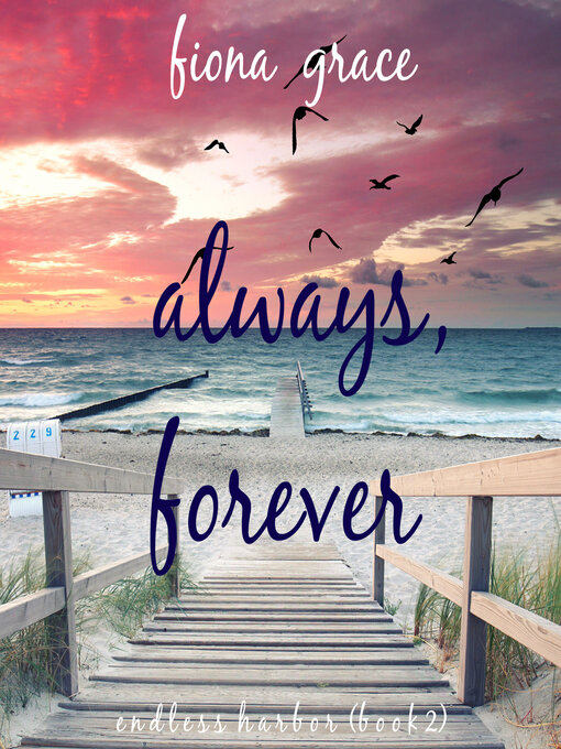 Title details for Always, Forever by Fiona Grace - Wait list